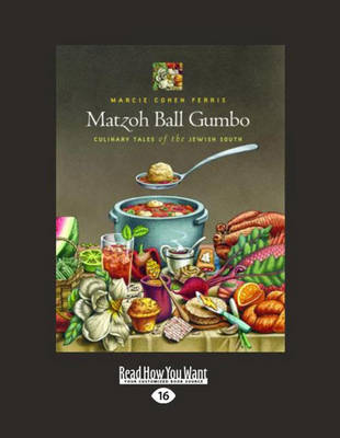 Matzoh Ball Gumbo (2 Volume Set): Culinary Tales of the Jewish South