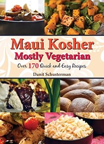 Maui Kosher: Quick and Easy Recipes