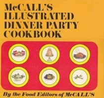 McCall's Illustrated Dinner Party Cookbook