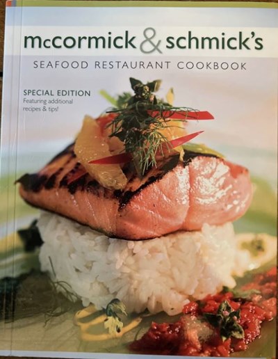McCormick & Schmick's Seafood Restaurant Cookbook