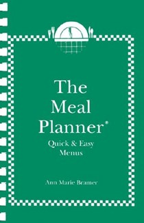 Meal Planner: Quick and Easy Menus and Recipes