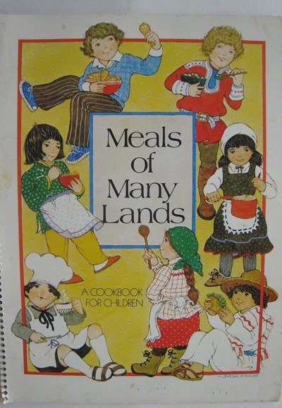 Meals of Many Lands - A Cookbook for Children