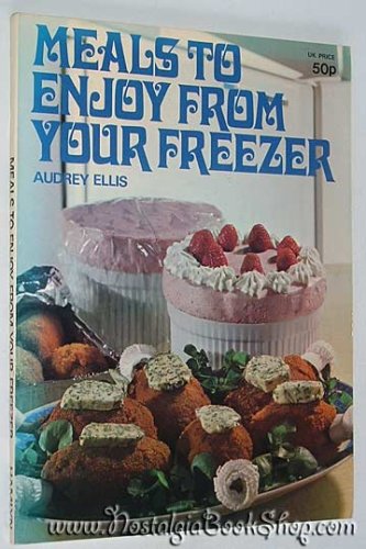 Meals to Enjoy from Your Freezer