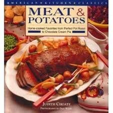 Meat and Potatoes: Home-Cooked Favorites
