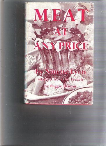 Meat at Any Price
