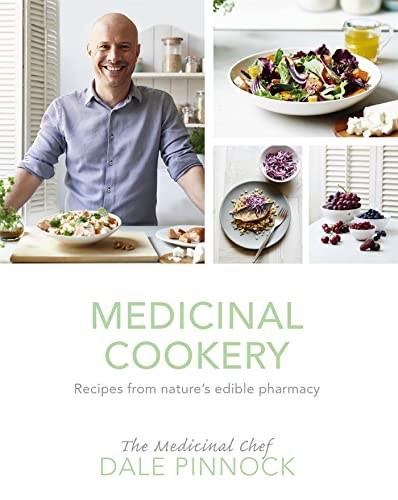 Medicinal Cookery: Recipes from Nature's Edible Pharmacy