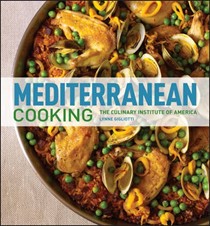 Mediterranean Cooking:  At Home with the Culinary Institute of America
