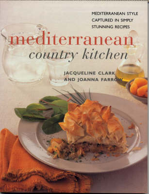 Mediterranean Country Kitchen: Over 50 Inspiring Recipes for Authentic Regional Dishes
