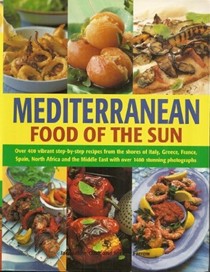 Mediterranean:  Food of the Sun