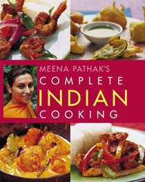 Meena Pathak's Complete Indian Cooking