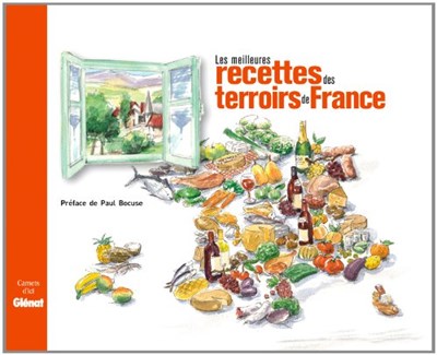Meilleures Recettes DES Terroirs De France (French Edition)