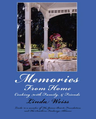 Memories From Home: Cooking with Family & Friends