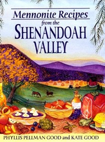 Mennonite Recipes From The Shenandoah Valley