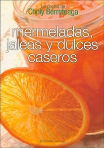 Mermeladas, Jaleas y Dulces Caseros