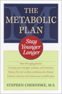 Metabolic Plan: Stay Younger Longer