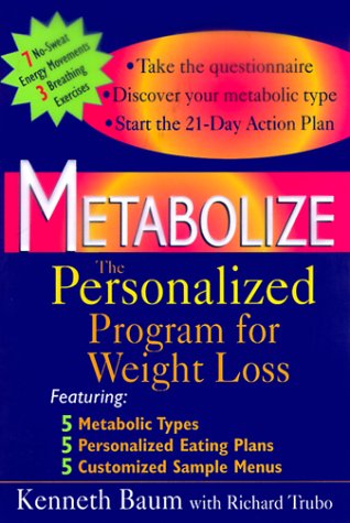 Metabolize: The Personalized Program For Weight Loss