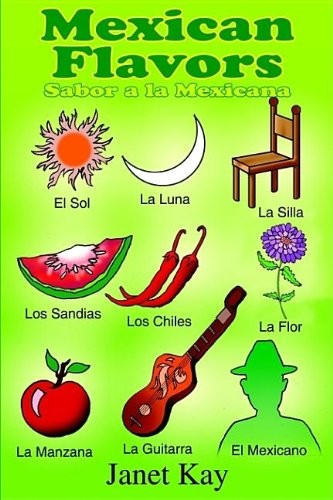 Mexican Flavors: Sabor a La Mexicana