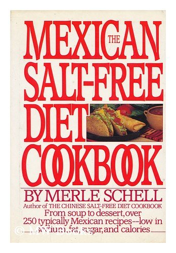 Mexican Salt-Free Cooking