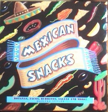 Mexican Snacks and Salsas