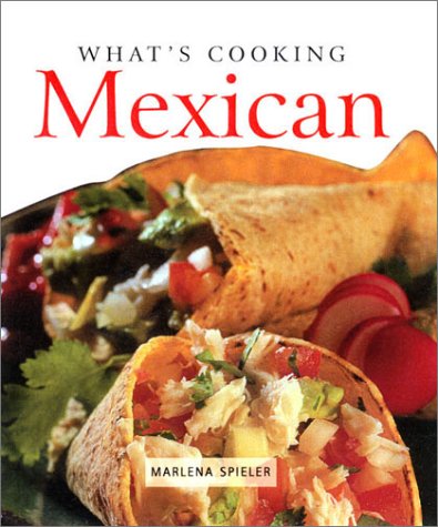 Mexican (What's Cooking Series)