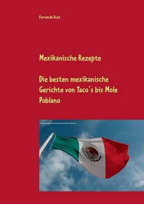 Mexikanische Rezepte