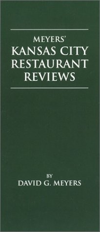 Meyers' Kansas City Restaurant Reviews