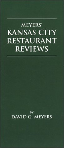 Meyers' Kansas City Restaurant Reviews