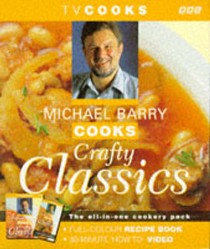 Michael Barry Cooks Crafty Classics