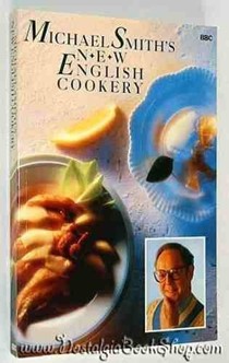 Michael Smith's New English Cookery