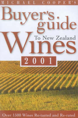 Micheal Cooper's Buyer's Guide to New Zealand Wines 2001