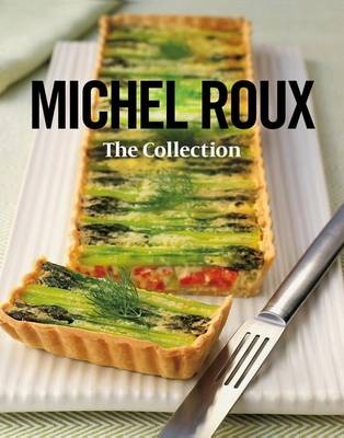 Michel Roux: The Collection