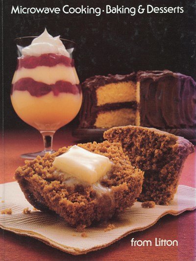 Microwave Cooking - Baking and Desserts