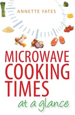 Microwave Cooking Times at a Glance: An A_Z