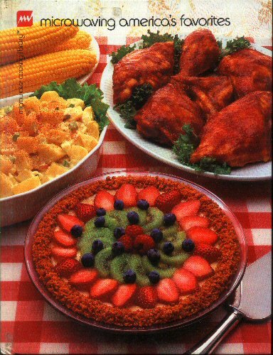 Microwaving America's Favorites (Microwave Cooking Library)