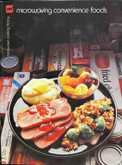 Microwaving Convenience Foods (Microwave Cooking Today)