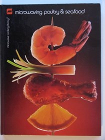 Microwaving Poultry & Seafood