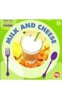 Milk and Cheese