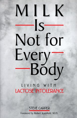 Milk Is Not for Everbody: Living With Lactose Intolerance