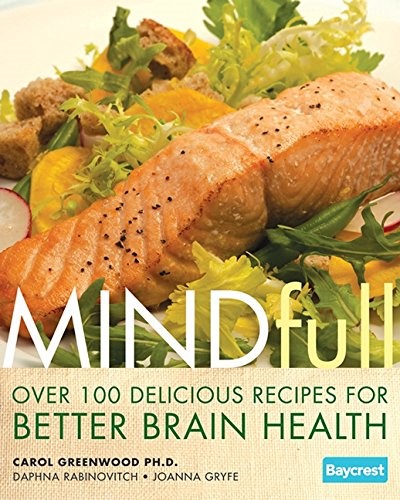 MINDfull - Over 100 Recipes For Better Brain Health