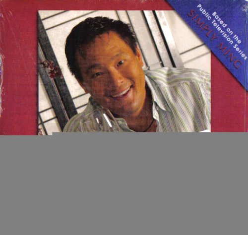 Ming's Master Recipes: Based on the Public Television series 'Simply Ming'