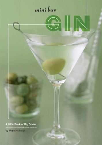 Mini Bar - Gin: A Little Book of Big Drinks