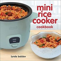  Mini Rice Cooker Cookbook: 