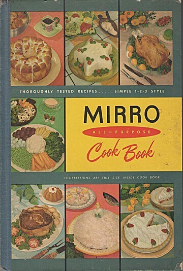 Mirro Cook Book: Approved Recipes from the Mirro Test Kitchen