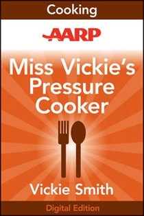 Miss Vickie's Pressure Cooker (AARP Health)