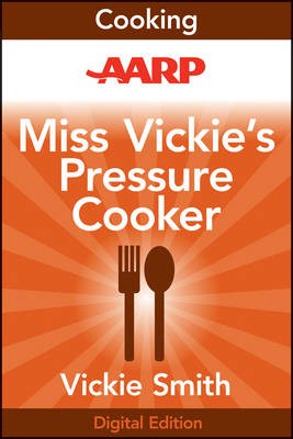 Miss Vickie's Pressure Cooker (AARP Health)