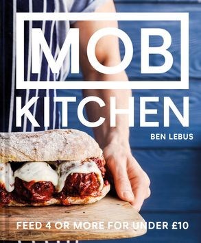 MOB Kitchen: Feed 4 or More for Under £10