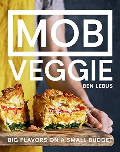 MOB Veggie - Big Flavors on a Small Budget