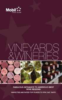 Mobil Travel Guide Vineyards & Wineries