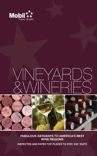 Mobil Travel Guide Vineyards & Wineries