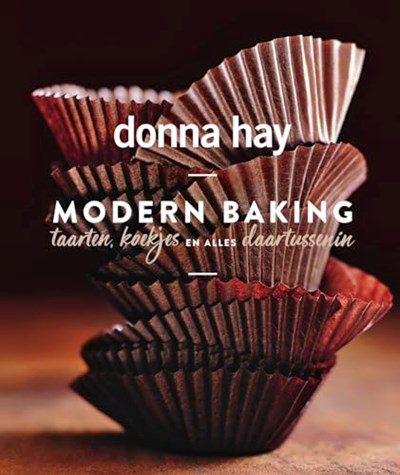 Modern Baking: Taarten, koekjes en alles daartussenin (Dutch Edition)